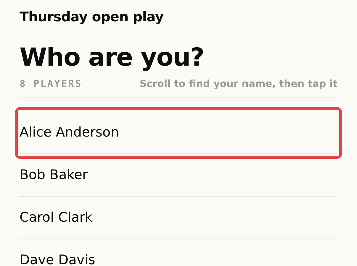 Example Open Pickle Play check-in: select your own name.